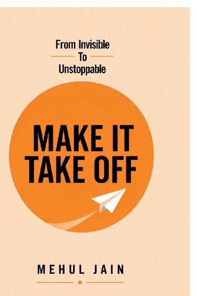 Make It Take Off: From Invisible to Unstoppable