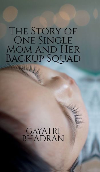 The Story of One Single Mom and Her Backup Squad