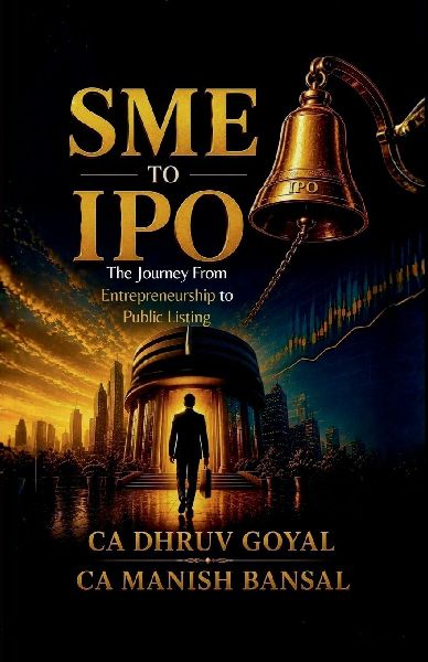 SME To IPO: The Journey From Entrepreneurship to Public Listing