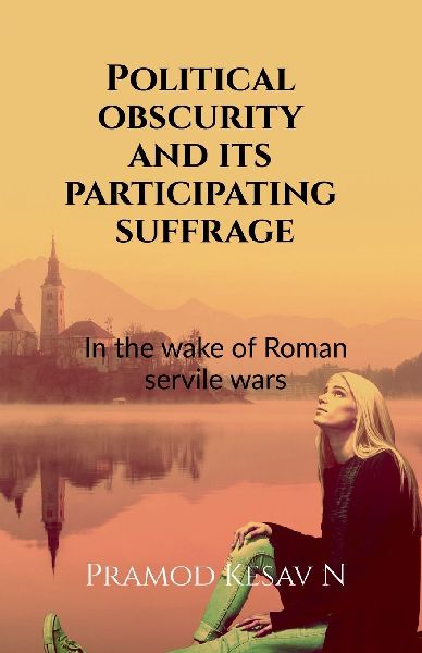 Political obscurity and its participating suffrage: In the wake of Roman servile wars
