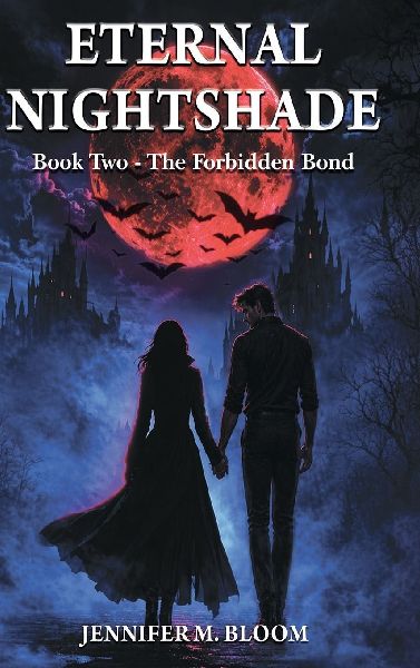 Eternal Nightshade: Book Two - The Forbidden Bond