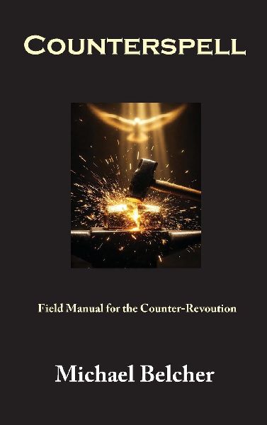 Counterspell: Field Manual for the Counter-Revolution
