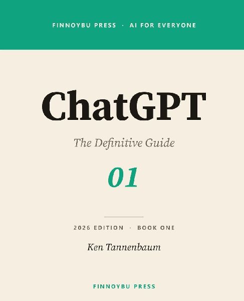 ChatGPT: Master Every Feature - From Your First Conversation to Agent Mode, Deep Research, and Beyond