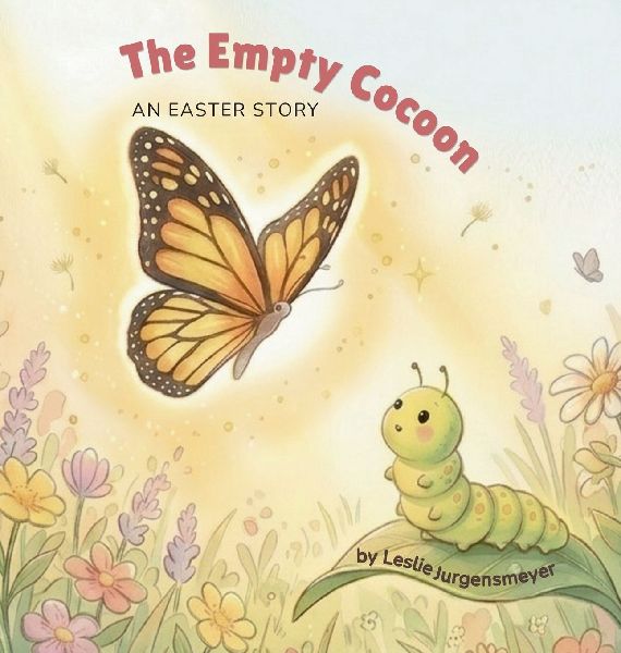The Empty Cocoon: An Easter Story