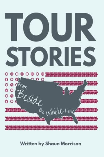 Tour Stories From Beside the White Line