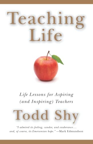 Teaching Life Life Lessons for Aspiring (and Inspiring) Teachers