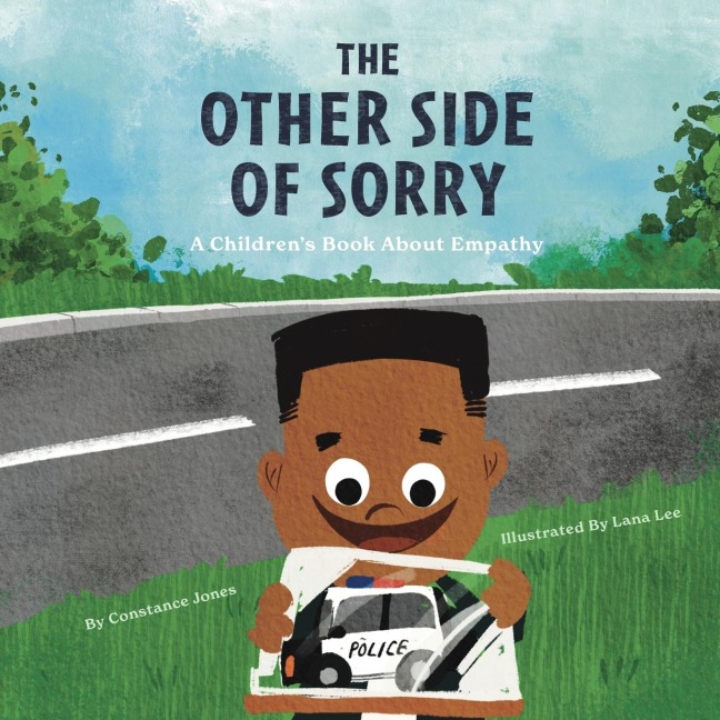 The Other Side of Sorry: A Childrens Book About Empathy