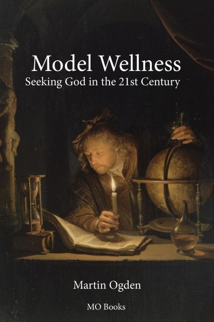 Model Wellness: Seeking God in the 21st Century