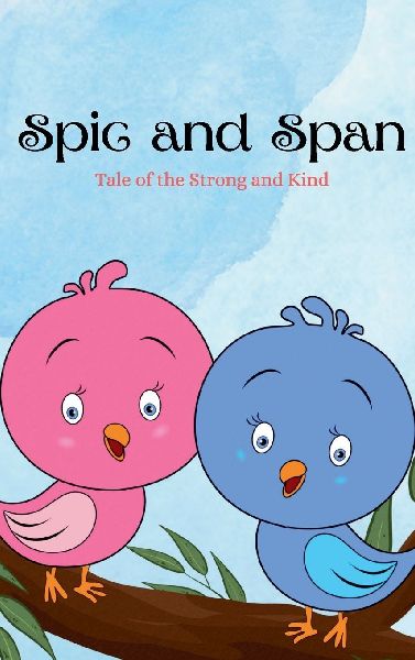 Spic and Span: Tale of the Strong and the Kind