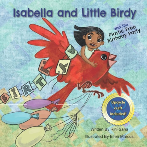Isabella and Little Birdy And the Plastic Free Birthday Party