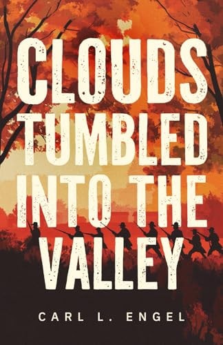 Clouds Tumbled Into the Valley