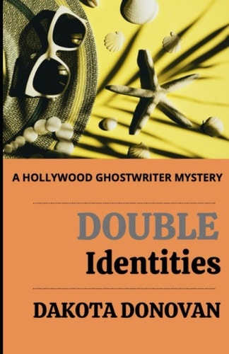 Double Identities A Hollywood Ghostwriter Mystery