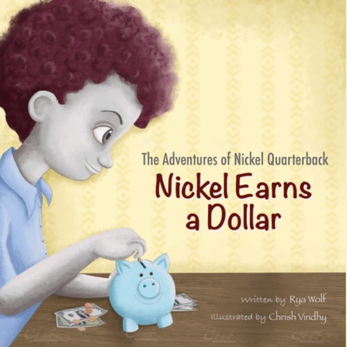The Adventures of Nickel Quarterback Nickel Earns a Dollar