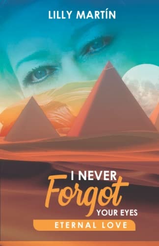 I Never Forgot Your Eyes Eternal Love