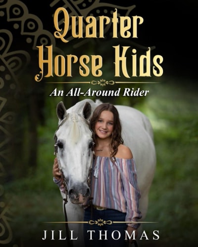 Quarter Horse Kids An All-Around Rider