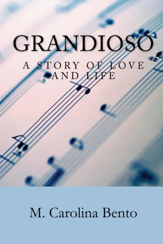 Grandioso A Story of Love and Life