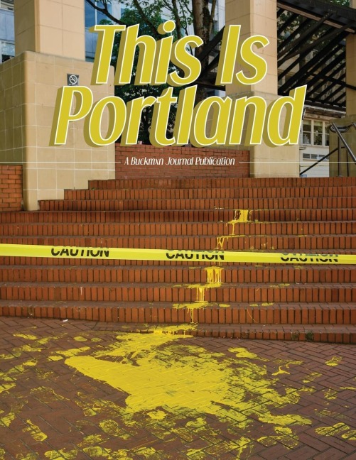 This is Portland: Buckman Journal presents