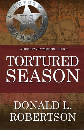 Tortured Season A Logan Family Western - Book 6