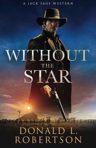 Without The Star Classic Old West Adventure