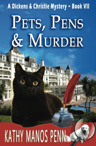Pets, Pens & Murder A Dickens & Christie Mystery