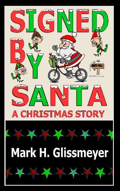 Signed by Santa: A Christmas Story