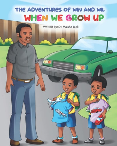 The Adventures of Win and Wil When We Grow Up