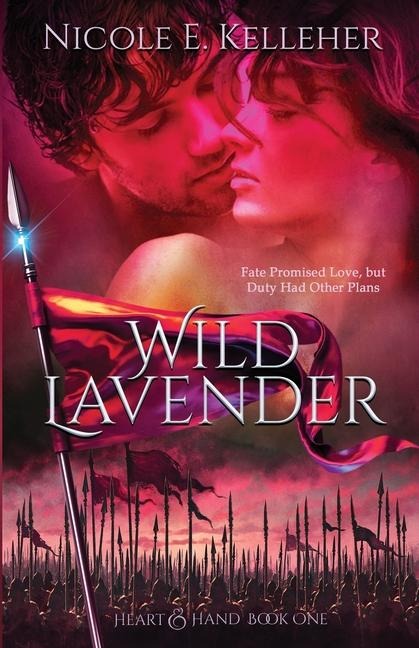 Wild Lavender, Book One of Heart and Hand Series