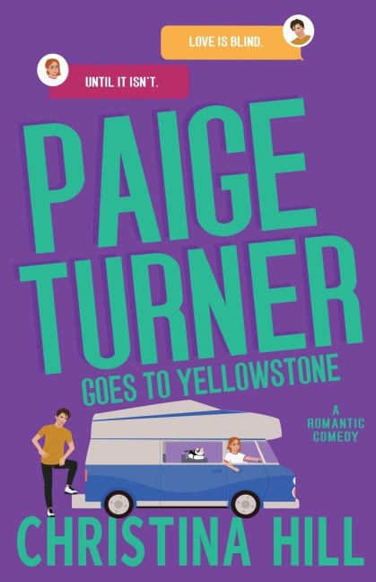 Paige Turner Goes to Yellowstone: A Friends to Lovers Spicy Romantic Comedy: A