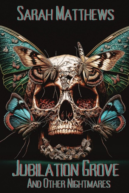 Jubilation Grove and Other Nightmares