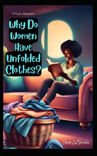 Why Do Women Have Unfolded Clothes?