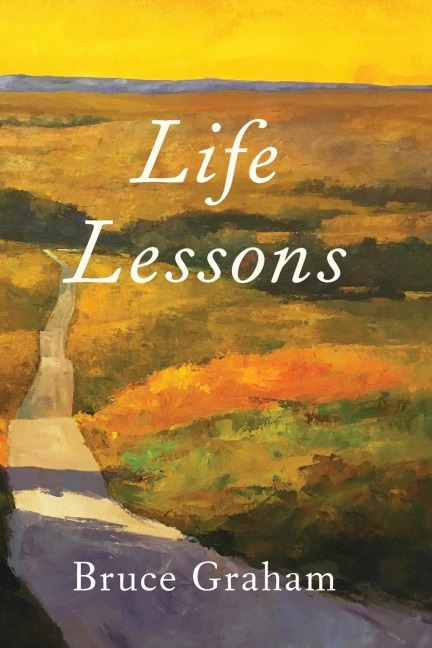 Life Lessons