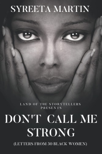 Don't Call Me Strong Land of the Storyteller Anthology