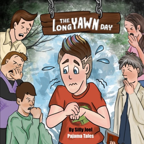 The Long Yawn Day Silly Joel's Pajama Tales