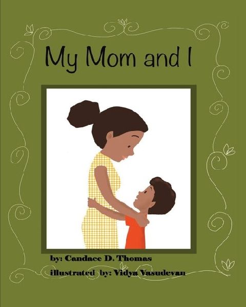 My Mom and I