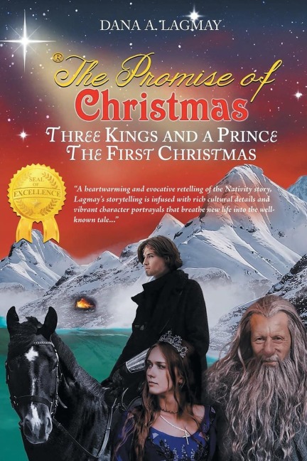 The Promise of Christmas: Three Kings and A Prince, The First Christmas