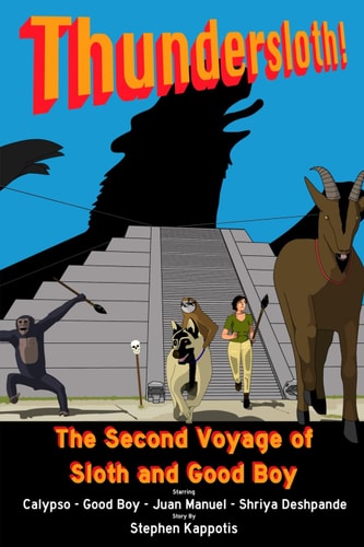 Thundersloth! The Second Voyage of Sloth and Good Boy