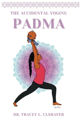 The Accidental Yogini Padma