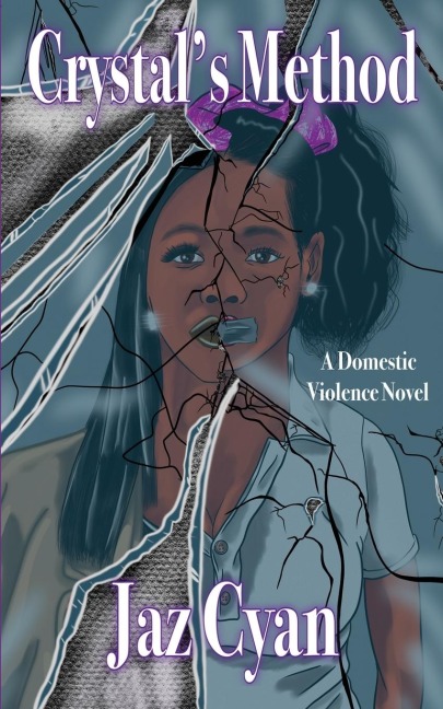 Crystals Method: A Domestic Violence Novel