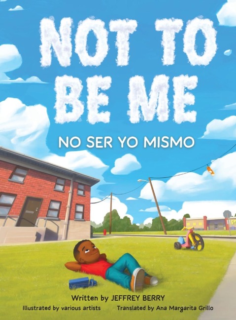 NOT TO BE ME: Childrens Poetry, Diversity, and Imagination Book (Bilingual English and Spanish)