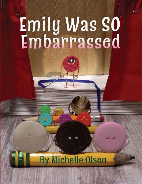 Emily Was SO Embarrassed: A Funny Story About Friendship, Fortitude, and Falling on Your Face