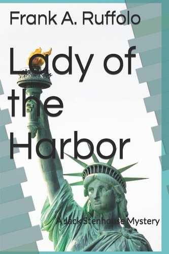Lady of the Harbor A Jack Stenhouse Mystery
