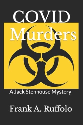 COVID Murders A Jack Stenhouse Mystery