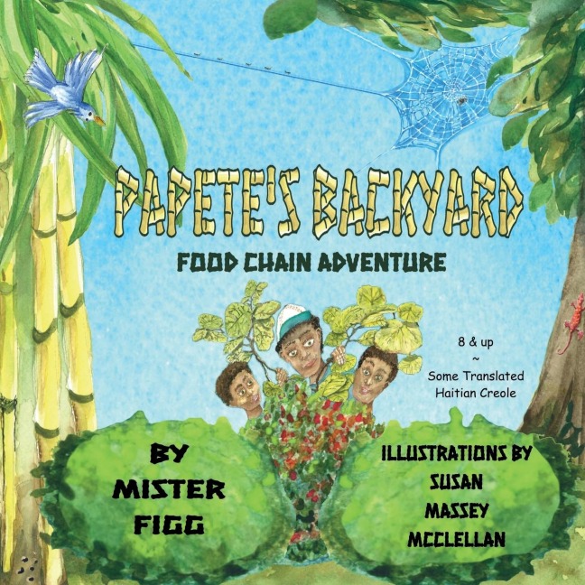 Papetes Backyard: Food Chain Adventure