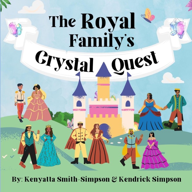 The Royal Familys Crystal Quest