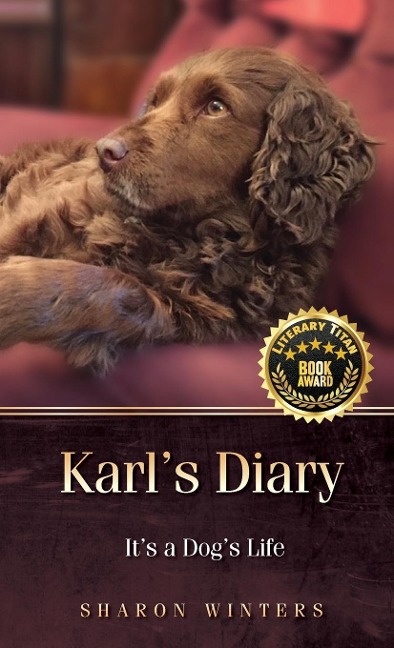 Karls Diary: Its a Dogs Life