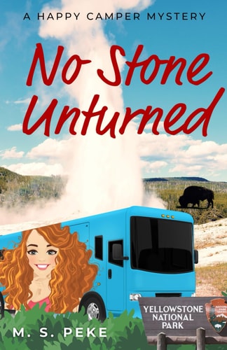 No Stone Unturned A Happy Camper Mystery