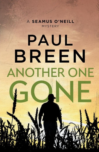 Another One Gone: A Seamus O'Neill Mystery