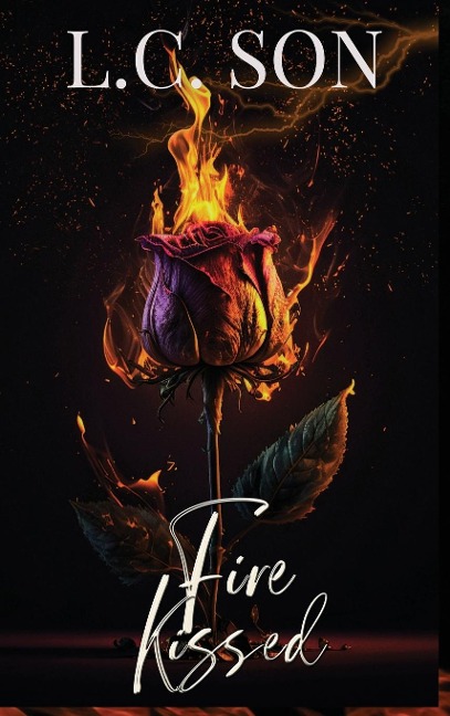Fire Kissed: Fire Duet Book One