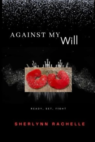 Against My Will Ready Set Fight