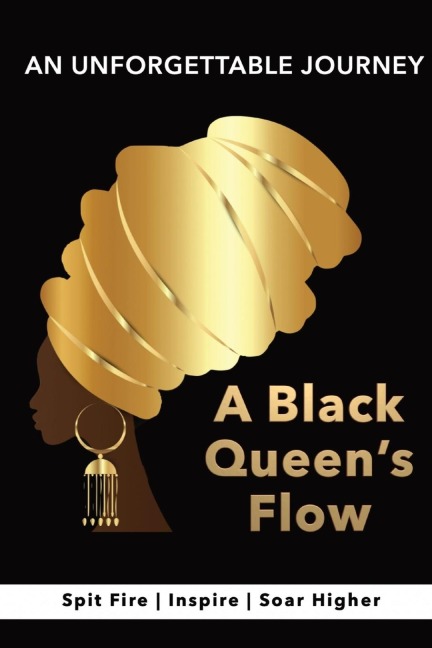 A Black Queens Flow | Hip-Hop Poetry: A Journey of Self-Discovery to Achieve Success & Remarkable Self-Confidence